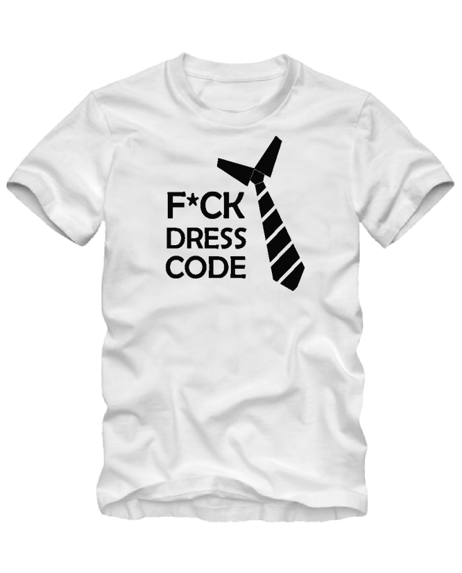 F*ck dress code